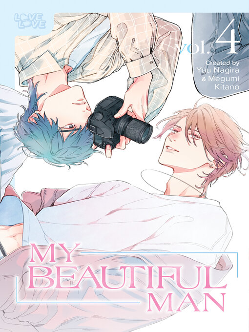 Title details for My Beautiful Man, Volume 4 by Yuu Nagira - Available